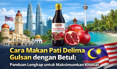 Cara Makan Pati Delima Gulsan dengan Betul: Panduan Lengkap untuk Maksimumkan Khasiat